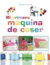 Mi primera máquina de coser – Aprende a coser: niños